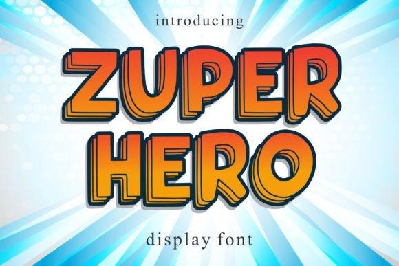 Zuper Hero: A Bold and Playful Display Font for Creative Projects